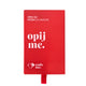 OPIJ ME